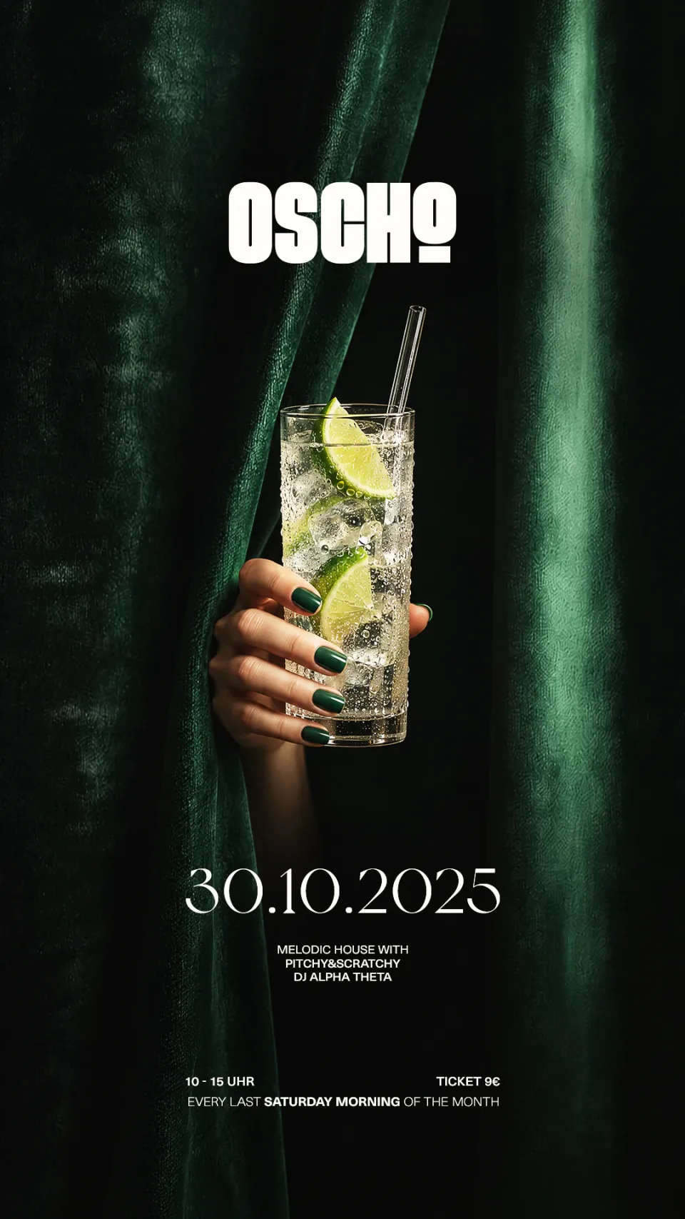 OSCHO: Plakat zur Reihe „Saturday Morning“ am 30.10.2025 – eine Hand mit Longdrink zwischen grünen Samtvorhängen